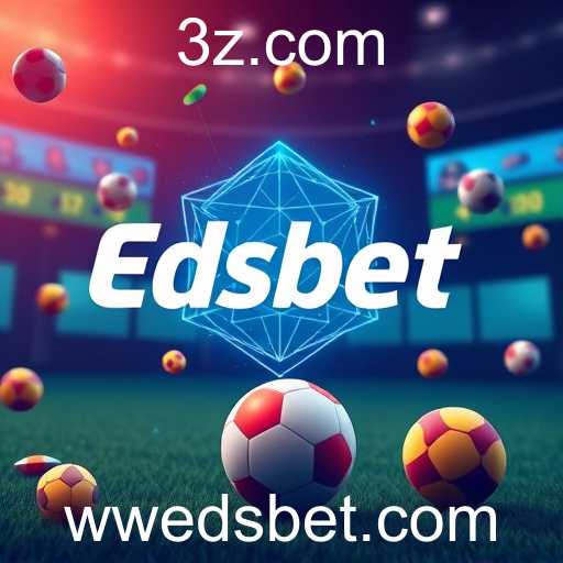 EdsBet: A Evolução do Mercado de Apostas no Brasil